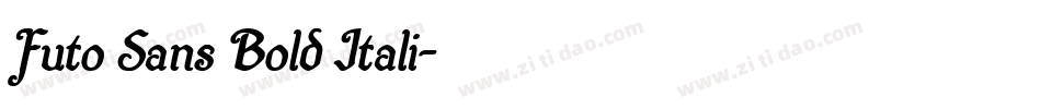 Futo Sans Bold Itali字体转换